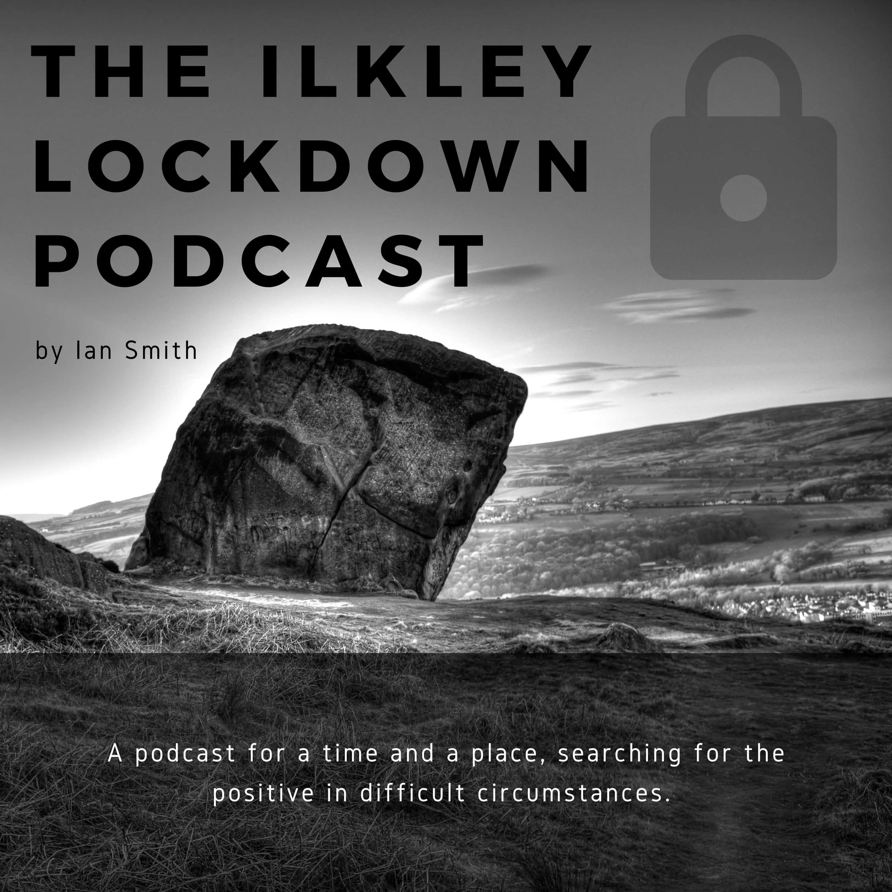Ilkley Lockdown podcast cover art